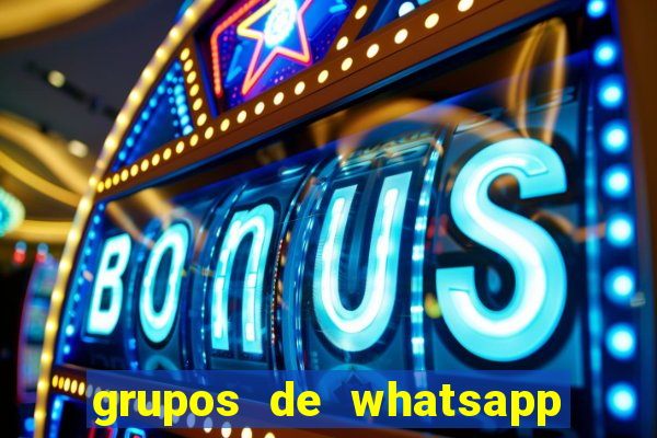 grupos de whatsapp de putaria